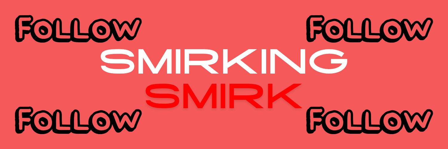 SmirkingSmirk's profile banner image