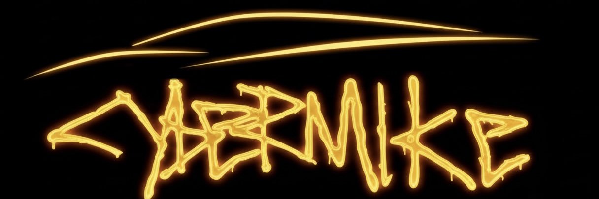 ⭕️ CyberMike ⭕️ banner