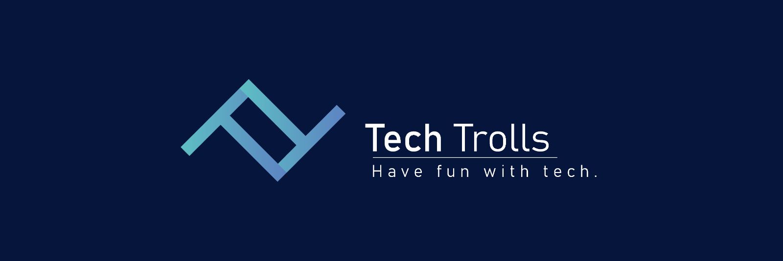 𝕋𝕖𝕔𝕙 𝕋𝕣𝕠𝕝𝕝𝕤 banner