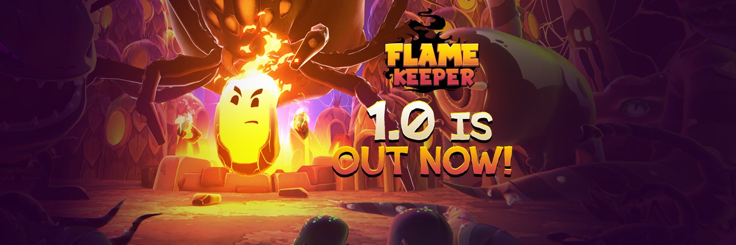 Flame Keeper 🔥 out NOW! banner