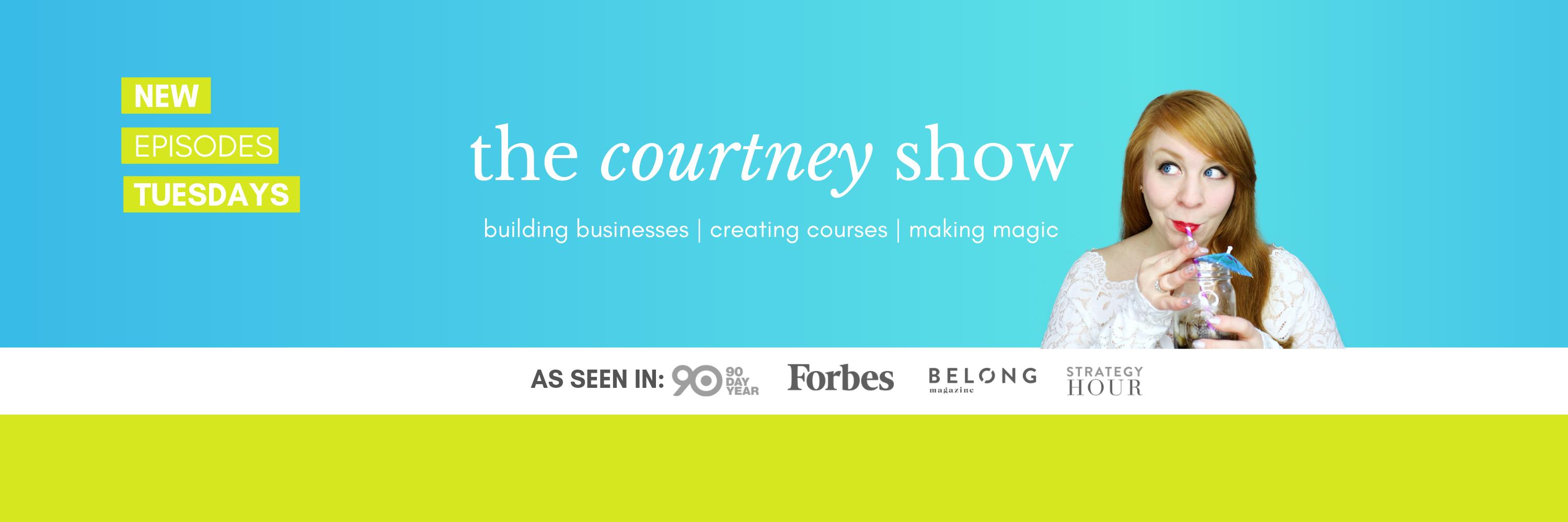 The Courtney Show banner