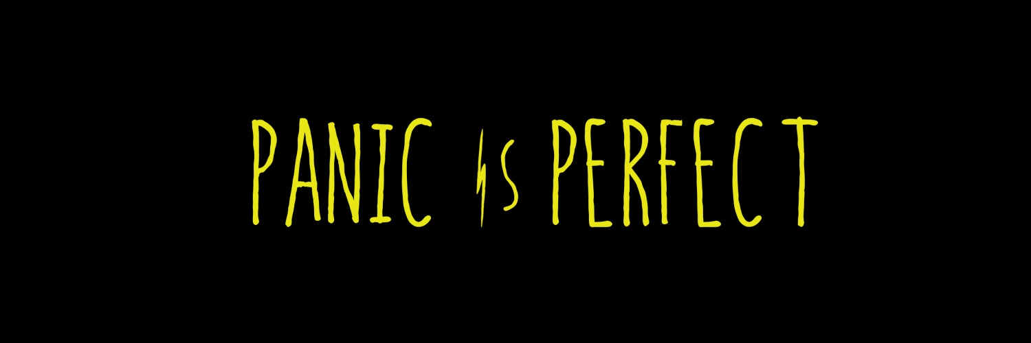 Panic Is Perfect banner