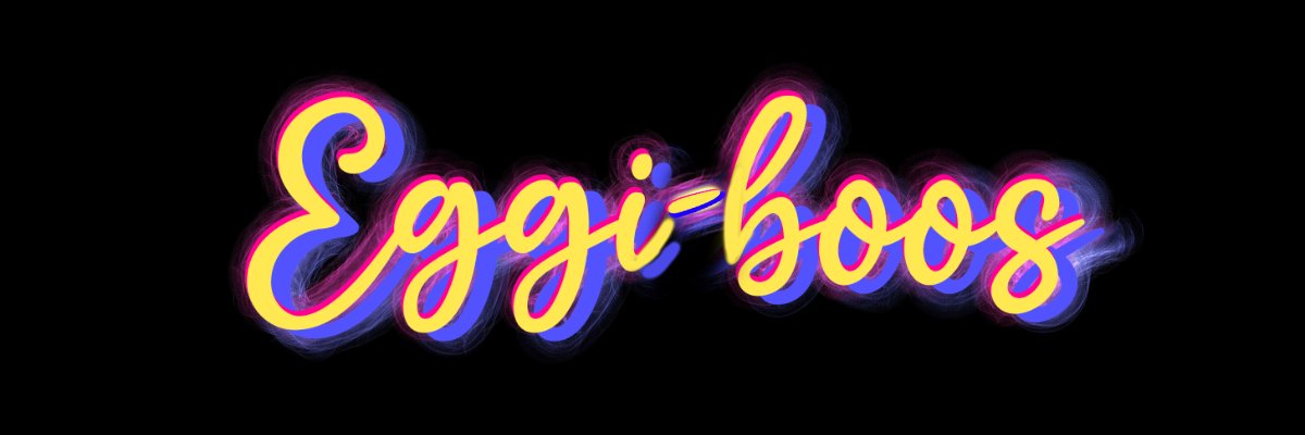 🥚Eggi🥚 banner