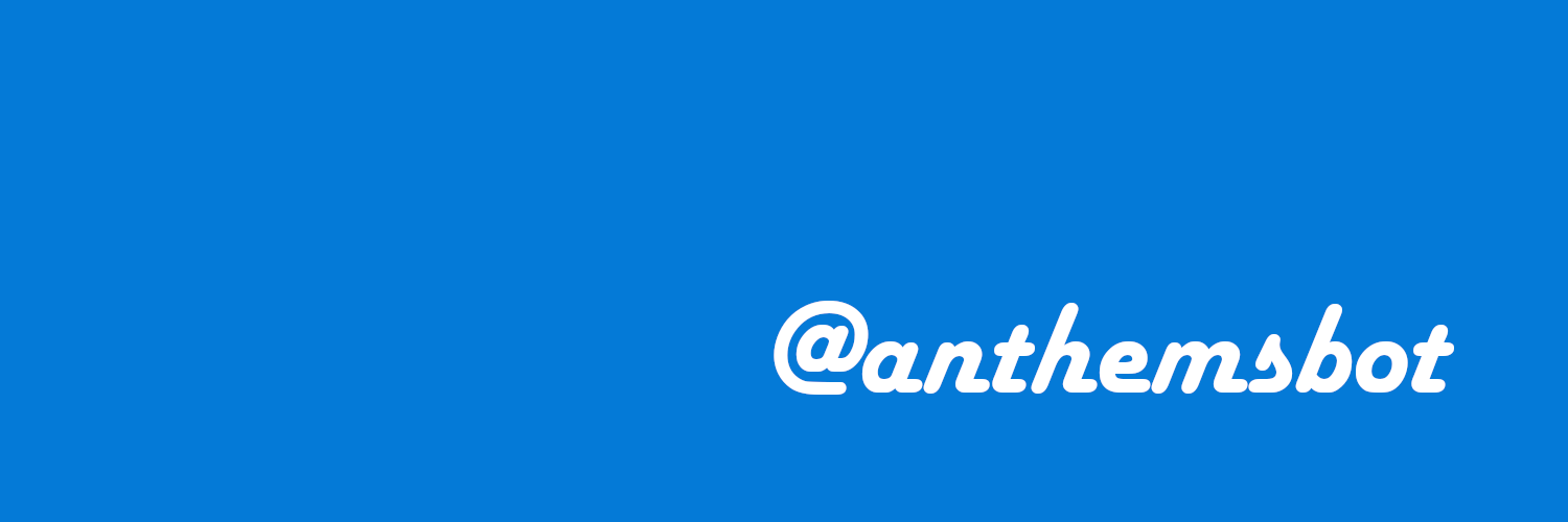 anthemsbot's profile banner image