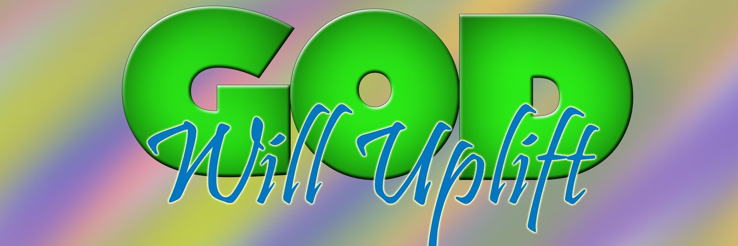 godwilluplift_'s profile banner image