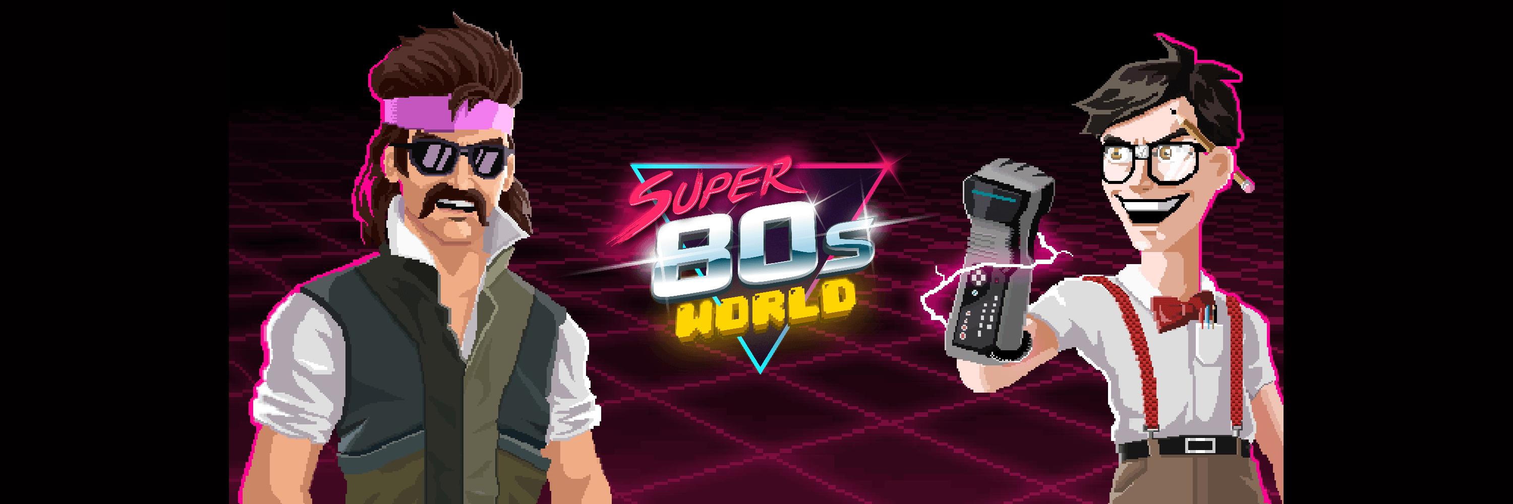Super 80s World banner