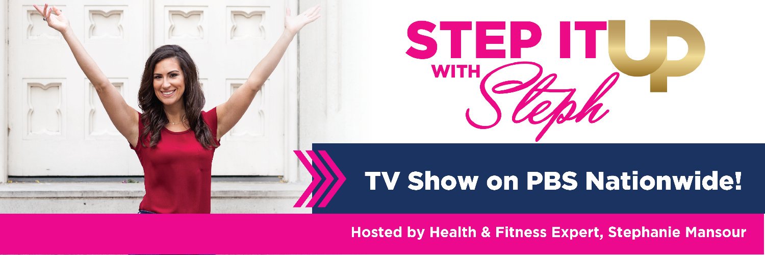 Stephanie Mansour, TV Host "Step It Up with Steph" banner
