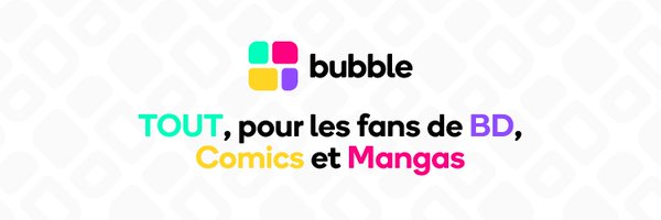 Bubble BDComicsManga Profile Banner