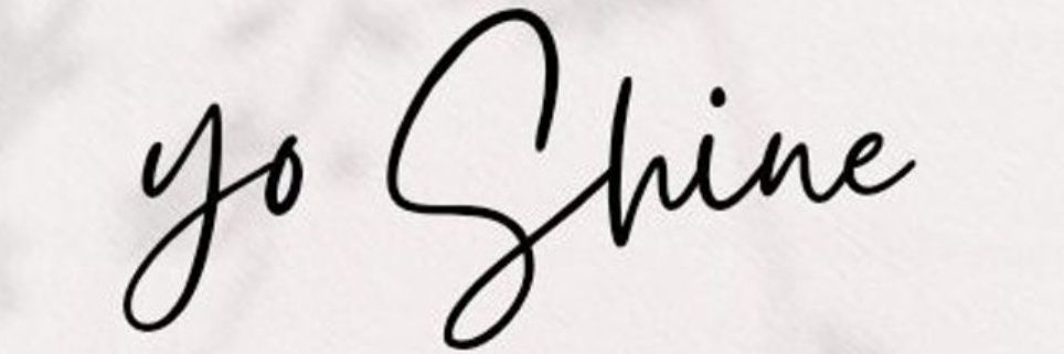 Yo Shine™ 🌟 banner