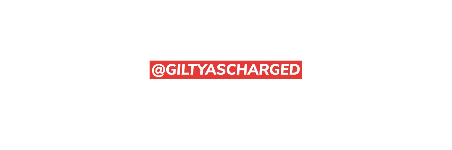 Giltyascharged's profile banner image