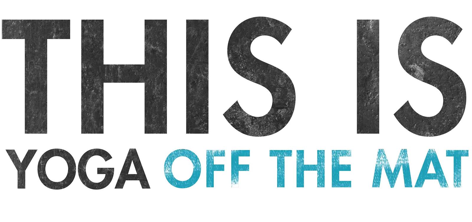 Off the Mat, Into the World banner