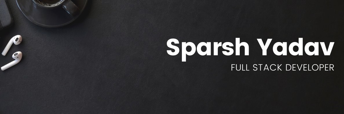 Sparsh Yadav banner