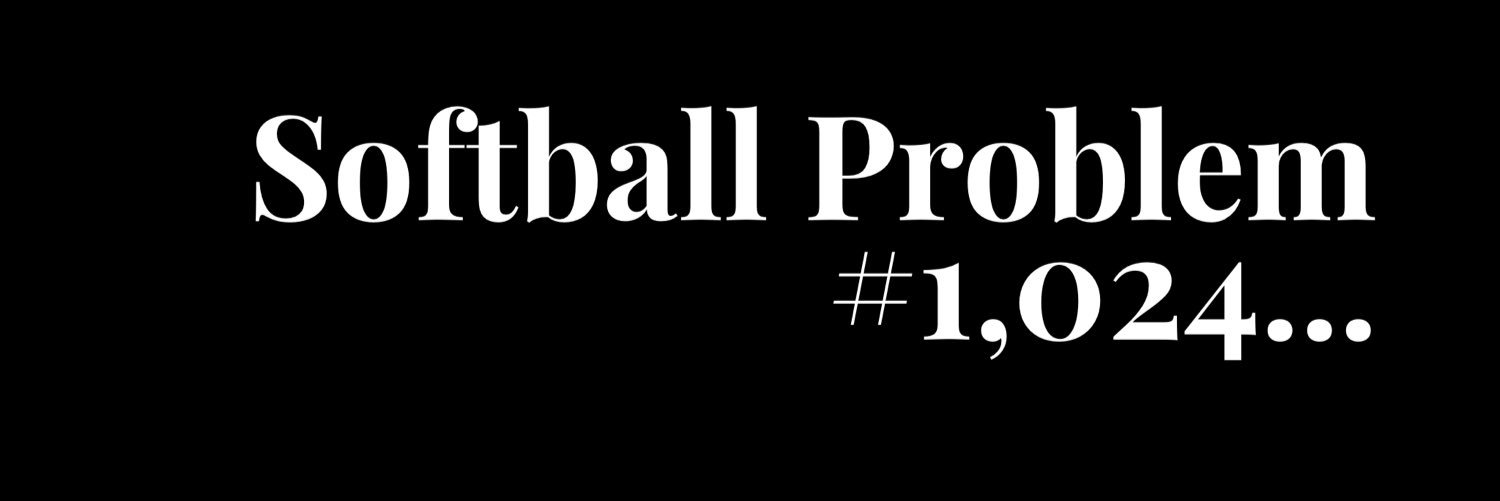 Softball Problems banner