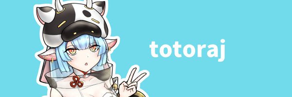 totoraj(ととらｊ) Profile Banner