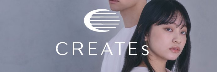 【公式】CREATEs / クレイツ banner