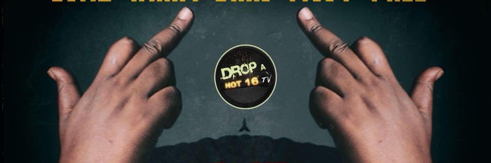 Drop a Hot 16 banner