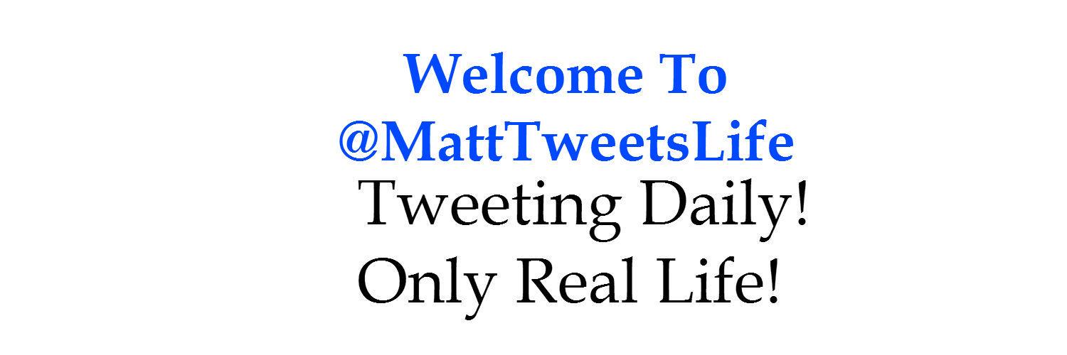 MattTweetsLife's profile banner image