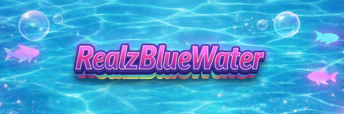 RealzBlueWater 🌊 banner