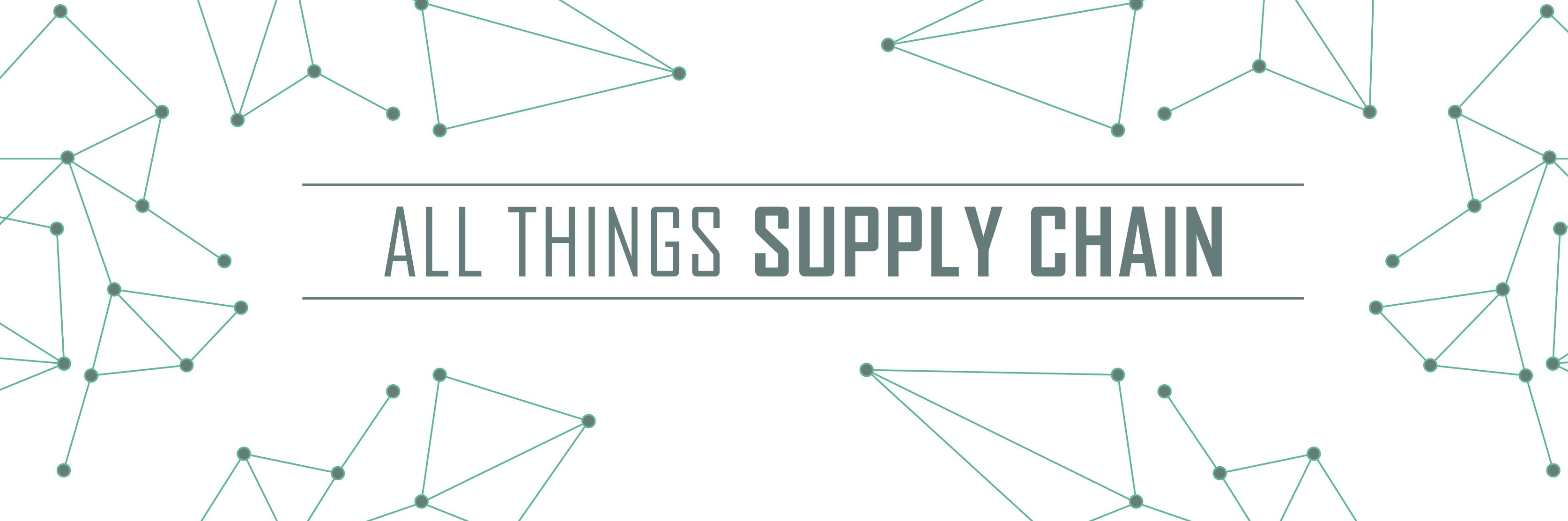 All Things Supply Chain Blog banner