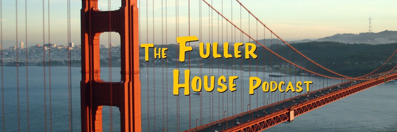 FullerHouseCast's profile banner image
