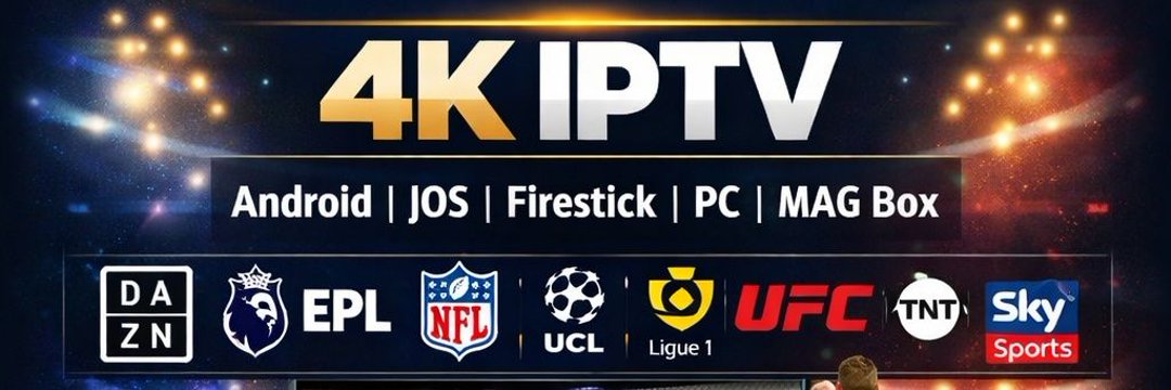 France🇫🇷 UK 🇬🇧 TV BOX 8k SPORTS IPTV banner