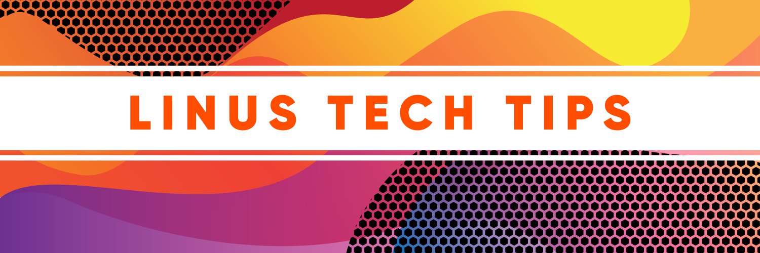 Linus Tech Tips's banner