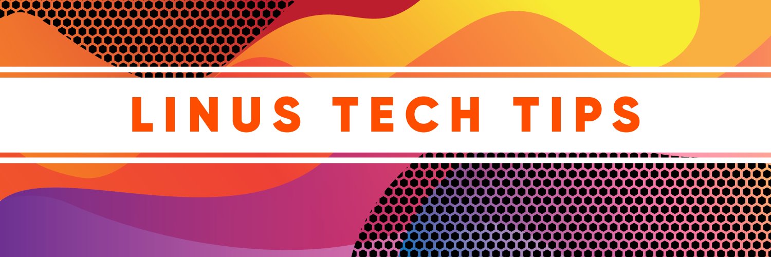 Linus Tech Tips Profile Banner