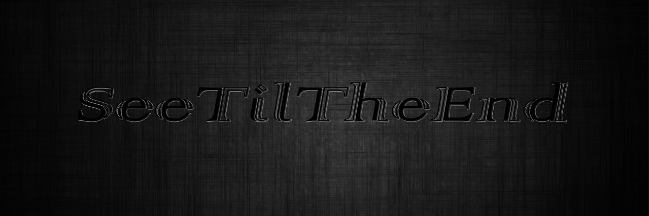 SeeTilTheEnd's profile banner image