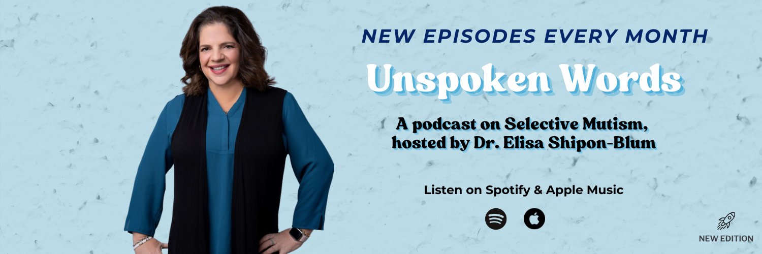 Unspoken Words: A Selective Mutism Podcast banner
