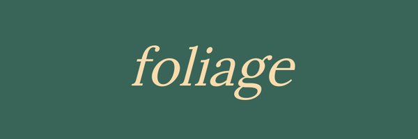Foliage_Man Profile Banner