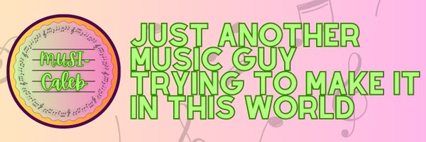 theMusiCaleb Profile Banner