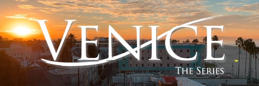 Venice The Series banner