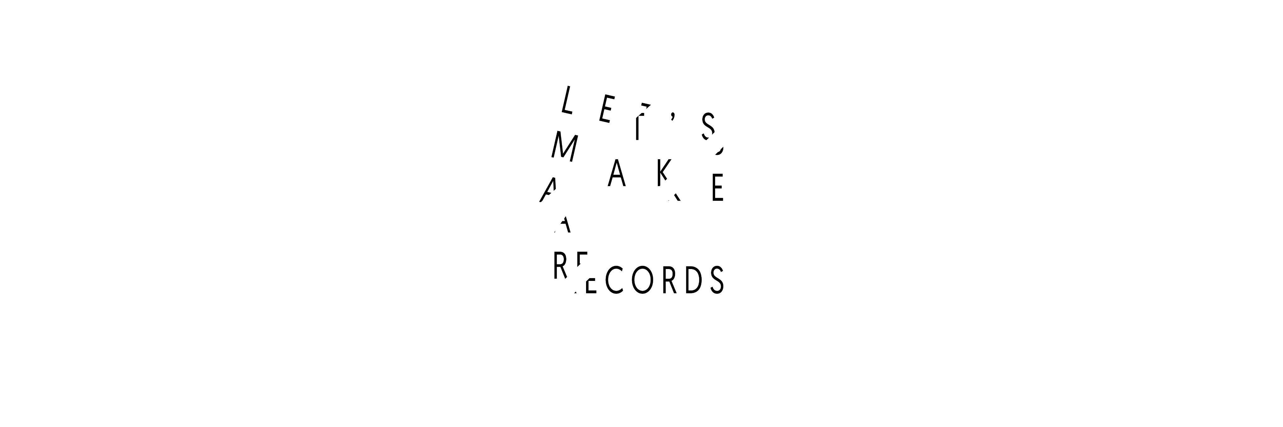 Lets make a records! banner