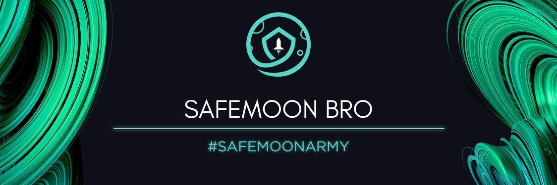 SafeMoon Bro💫💫💫 banner