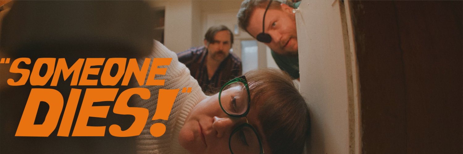 #SOMEONEDIESfilm banner