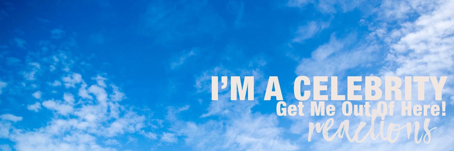I’m A Celebrity Reactions banner