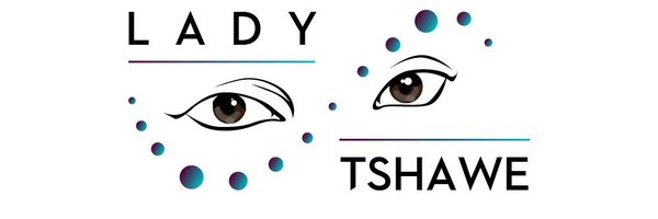 LadyTshawe Profile Banner