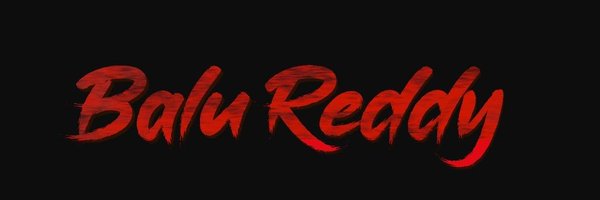 BaluReddyUKing Profile Banner