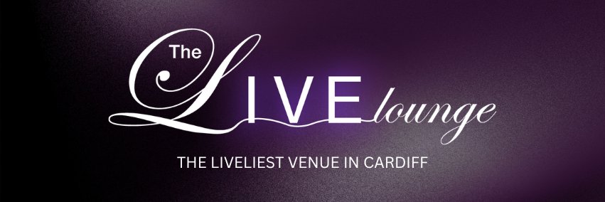 The Live Lounge Cardiff banner