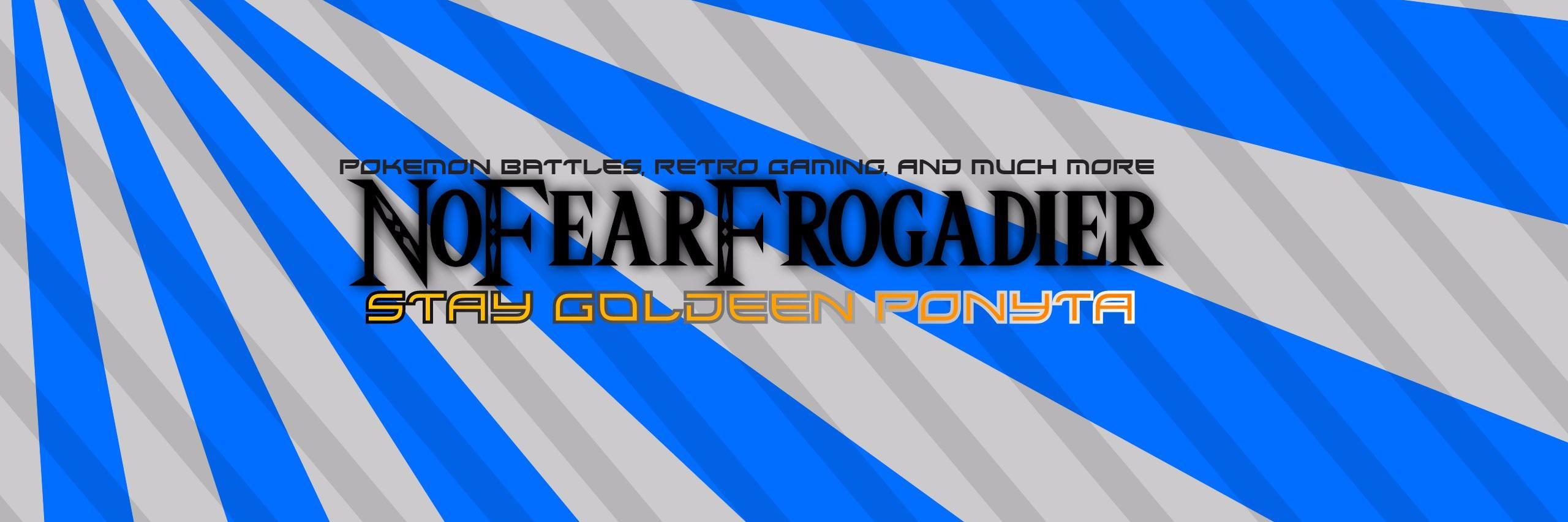 NoFearFrogadier's profile banner image
