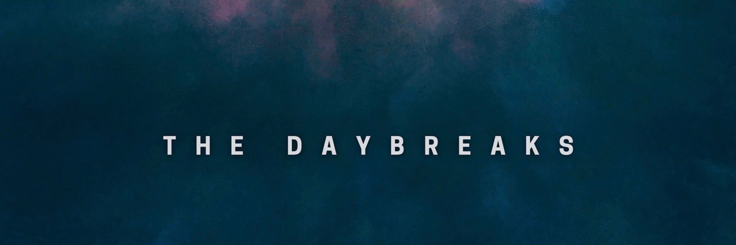 The Daybreaks banner
