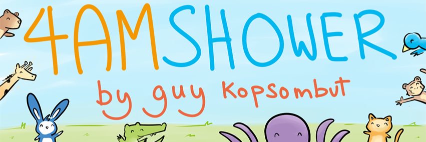 4amShower by Guy Kopsombut banner