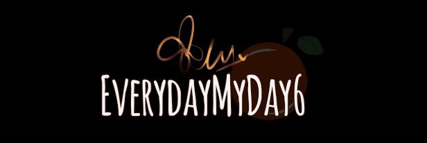 EverydayMyDay6's profile banner image