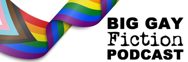 BigGayFiction Profile Banner