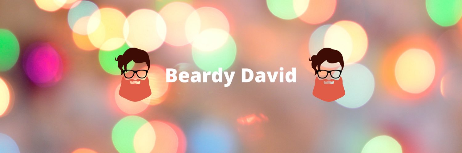🍕🎬 Beardy David 🎢🐈 banner