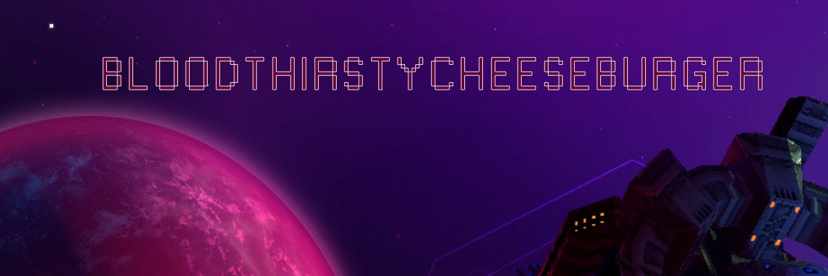 BloodThirstyCheeseburger banner