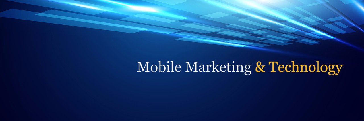 Mobile Marketing & Technology banner