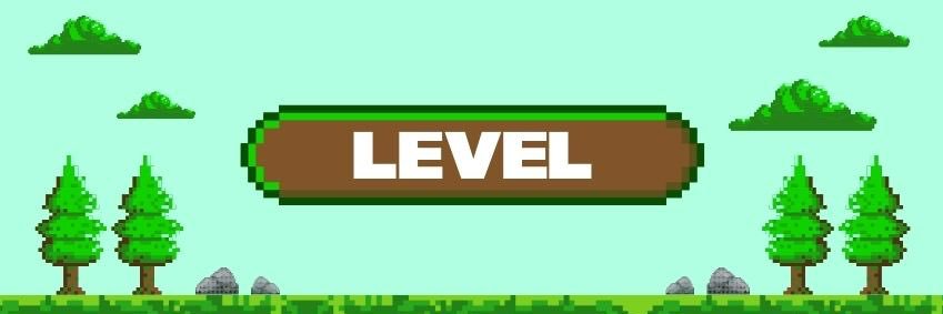 LEVEL banner