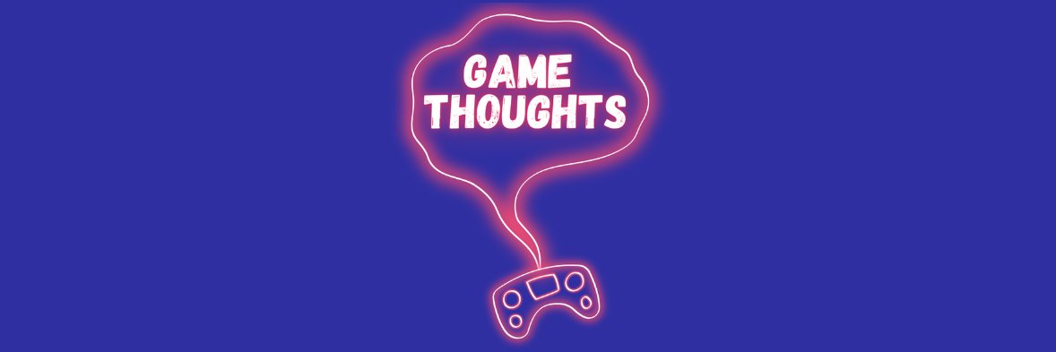 GameThoughts_YT's profile banner image