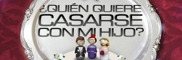 ¿Quién quiere casarse con mi hijo? banner